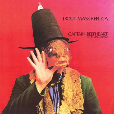 Captain Beefheart -  Trout Mask Replica